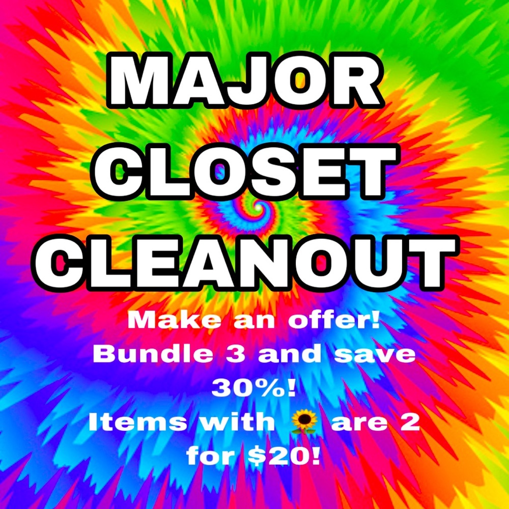 MAJOR CLEAN OUT!